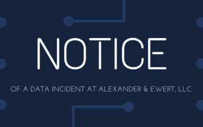 Notice of a Data Security Incident